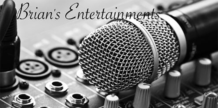 Brians Entertainments